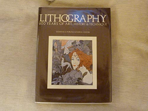 9781851702268: Lithography: 200 Years of Art, History and Technique