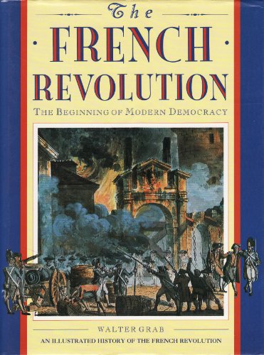 9781851702480: French Revolution, The: The Beginning of Modern Democracy