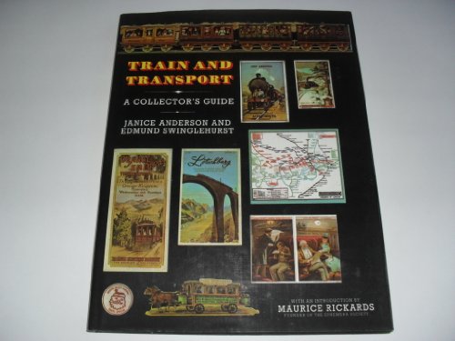 Beispielbild fr Train and Transport: A Collector's Guide zum Verkauf von Wonder Book