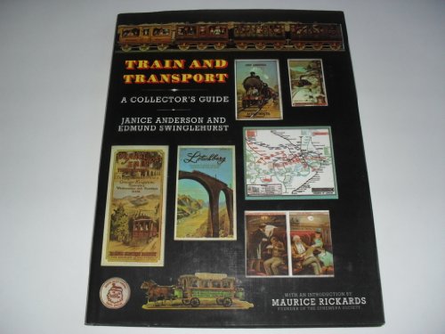 Imagen de archivo de TRAIN AND TRANSPORT: A COLLECTORS GUIDE. a la venta por BoundlessBookstore