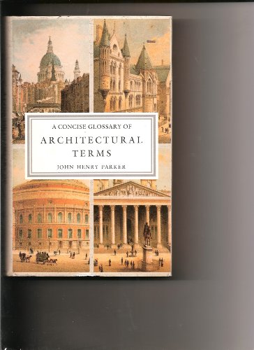 Imagen de archivo de Concise Glossary of Architectural Terms a la venta por HPB-Red