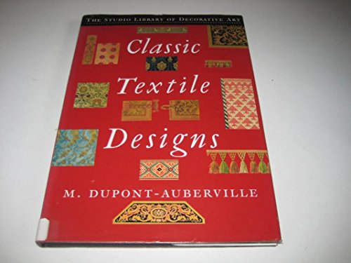 Beispielbild fr Classic Textile Design (Studio library of decorative art) zum Verkauf von WorldofBooks