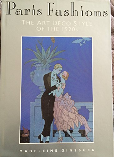 Stock image for Paris Fashions: Art Deco Styles of the 1920's (The Studio fashion collection) for sale by WorldofBooks