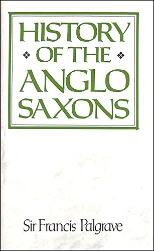 Stock image for History of the Anglo-Saxons for sale by WorldofBooks