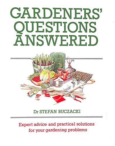 9781851703326: Gardeners' Questions Answered: Expert Advice and Practical Solutions for Your Gardening Problems