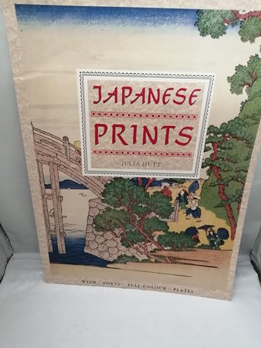 Japanese Prints (Poster Art S.) (9781851703692) by Julia Hutt