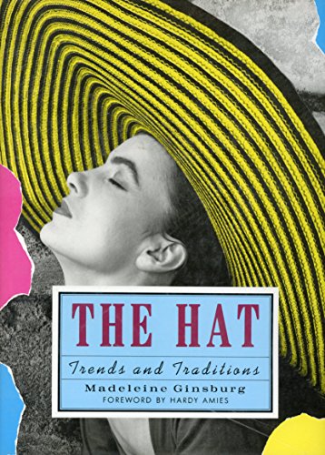 hat-throughout-the-ages (9781851704064) by Ginsburg, Madeleine: