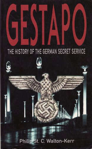 Imagen de archivo de Gestapo the History of the German Secret a la venta por GF Books, Inc.