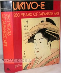 9781851706204: Ukiyo-e: 250 Years of Japanese Art