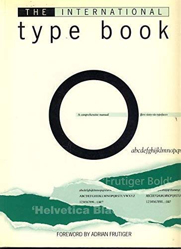 Beispielbild fr The International Type Book zum Verkauf von Reuseabook