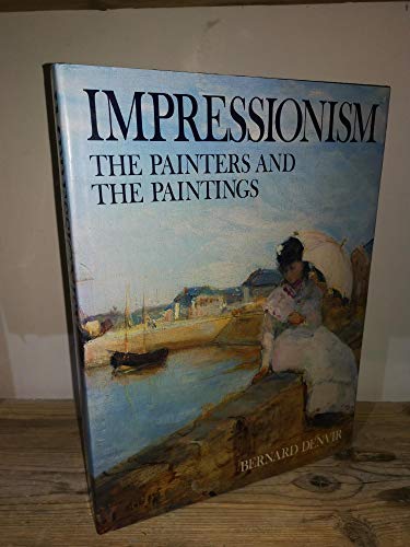 9781851706402: Impressionism: The painters and the paintings