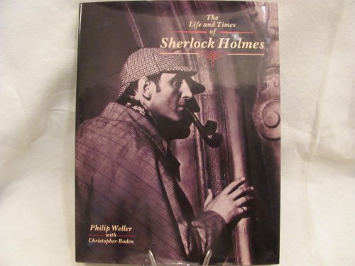 Stock image for The Life and Times of Sherlock Holmes for sale by Housing Works Online Bookstore