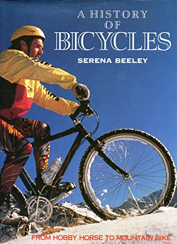 Beispielbild fr History of Bicycles, A: From Hobbyhorse to Mountainbike zum Verkauf von WorldofBooks