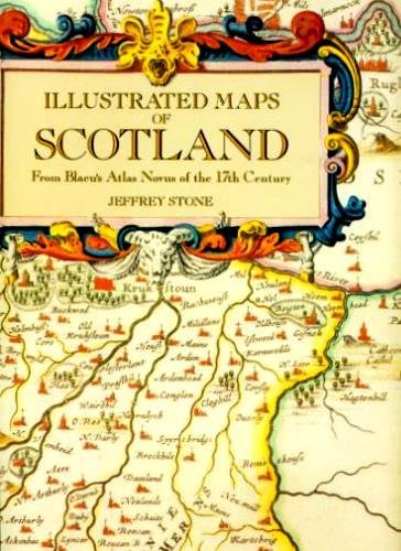 Illustrated Maps of Scotland From Blaeu's Atlas Novus of the 17th Century