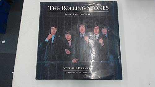 Stock image for The Rolling Stones: Street Fighting Years for sale by Ryde Bookshop Ltd
