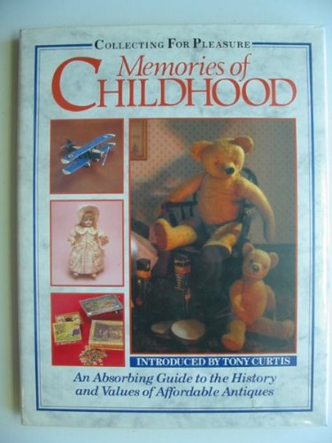 Beispielbild fr Memories of Childhood (Collecting for Pleasure S.) zum Verkauf von WorldofBooks