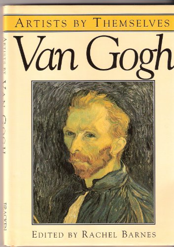 9781851709755: VAN GOGH (ARTISTS BY THEMSELVES S.)
