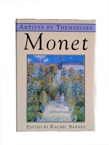 Stock image for Monet (Artists by Themselves S.) for sale by AwesomeBooks