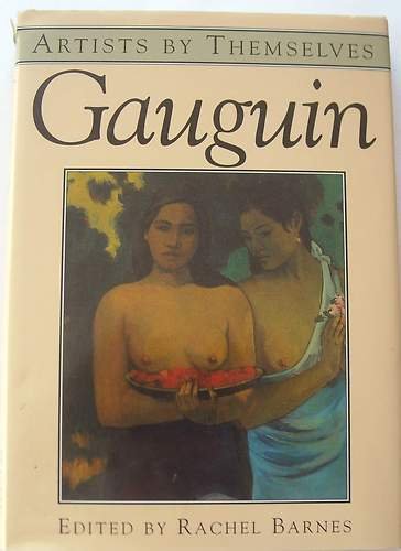 Beispielbild fr Gauguin by Gauguin zum Verkauf von Better World Books