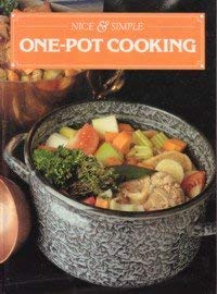 Stock image for One Pot Cooking (Nice & Simple Cookery Books) for sale by WorldofBooks