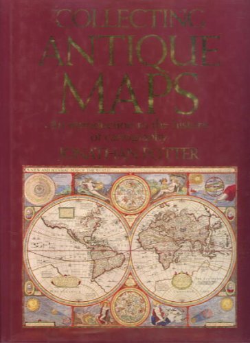 Stock image for Collecting Antique Maps: An Introduction to the History of Cartography for sale by GF Books, Inc.