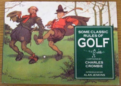 9781851709984: Some Classic Rules of Golf - Cartoons by Charles Crombie