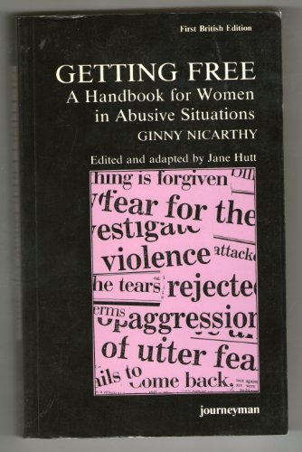 Beispielbild fr Getting Free: Handbook for Women in Abusive Situations zum Verkauf von WorldofBooks