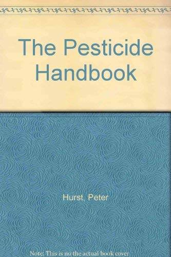 Imagen de archivo de The Pesticide Handbook a la venta por Reuseabook