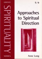 9781851740727: Approaches to Spiritual Direction: No. 9