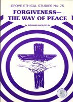 Beispielbild fr Forgiveness: The Way of Peace: No.75 (Ethics S.) zum Verkauf von Anybook.com