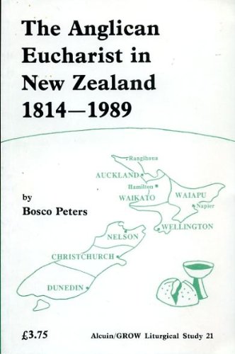 Beispielbild fr The Anglican Eucharist in New Zealand, 1814-1989: No. 21 (Joint Liturgical Studies) zum Verkauf von WorldofBooks