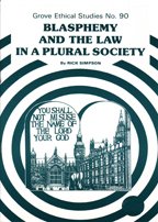 Blasphemy and the Law in a Plural Society (Ethics) (9781851742417) by Rick Simpson