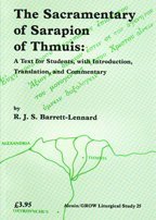 9781851742462: The sacramentary of Sarapion of Thmuis: A text for students (Alcuin/GROW liturgical study)