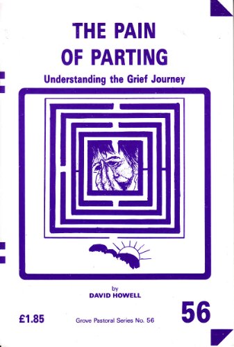 Beispielbild fr The Pain of Parting: Understanding the Grief Journey: No. 56. (Pastoral S.) zum Verkauf von WorldofBooks