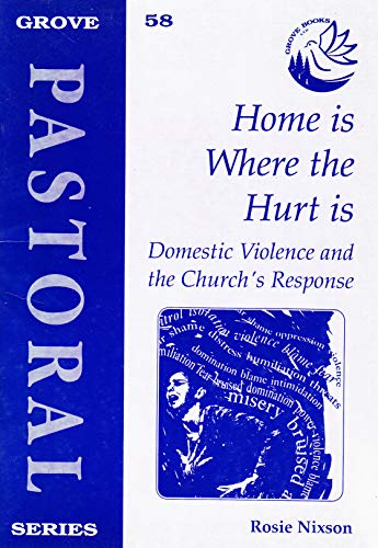 Stock image for Home Is Where the Hurt Is : Domestic Violence and the Church's Response for sale by Better World Books: West