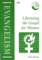 9781851742813: Liberating the Gospel for Women (Evangelism)