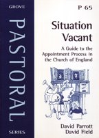 Beispielbild fr Situation Vacant: Guide to the Appointment Process in the Church of England: No. 65. (Pastoral S.) zum Verkauf von WorldofBooks