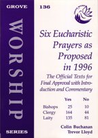 Stock image for Six Eucharistic Prayers as Proposed in 1996: The Official Texts for Final Approval with Introduction and Commentary [Grove Worship Series 136] for sale by Windows Booksellers