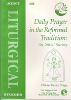 Imagen de archivo de Daily Prayer in the Reformed Tradition : An Initial Survey a la venta por Better World Books