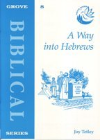 Beispielbild fr Way into Hebrews: v.8. (Biblical S.) zum Verkauf von WorldofBooks