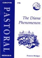 The Diana Phenomenon. (Grove Pastoral. 75).