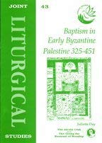 9781851744060: Baptism in Early Byzantine Palestine, 325-451