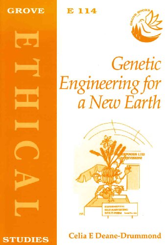 Beispielbild fr Genetic Engineering for a New Earth: No. 114. (Ethical Studies) zum Verkauf von WeBuyBooks