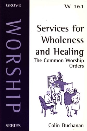 9781851744503: Services for Wholeness and Healing