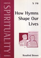Stock image for How Hymns Shape Our Lives for sale by ThriftBooks-Dallas