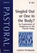 Beispielbild fr Singled Out or One in the Body?: An Exploration of Singleness in the Church Today: No. 87 (Pastoral S.) zum Verkauf von WorldofBooks