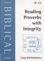 9781851744855: Reading Proverbs with integrity (Grove biblical series)
