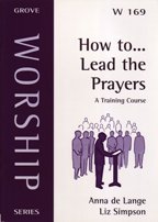 Imagen de archivo de How to Lead the Prayers: No. 169 (Worship S.) a la venta por WorldofBooks
