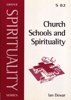 Beispielbild fr Church Schools and Spirituality: No. 82 (Spirituality S.) zum Verkauf von WorldofBooks