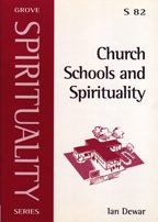Stock image for Church Schools and Spirituality: No. 82 (Spirituality S.) for sale by WorldofBooks